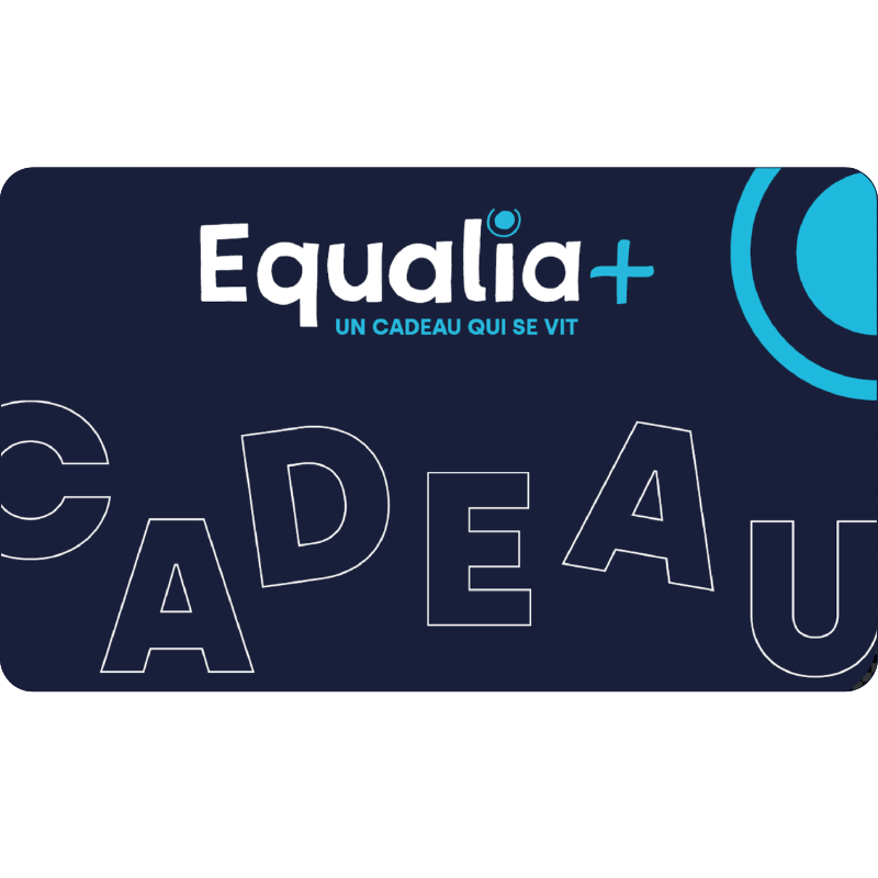 Carte cadeau Equalia+