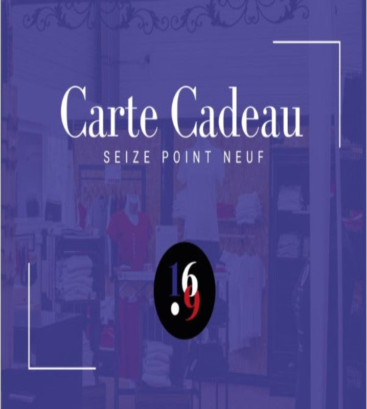 Carte cadeau Seize Point Neuf